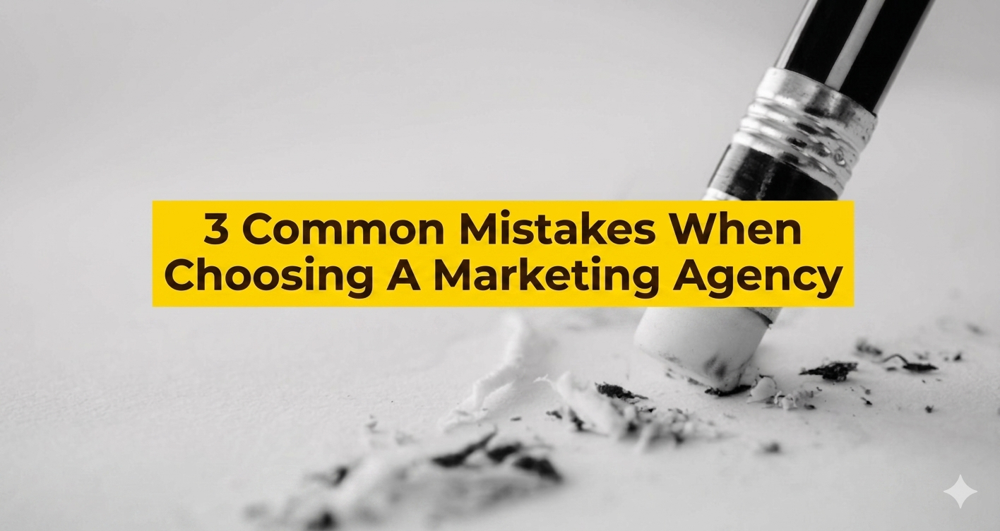 Common Mistakes When Choosing a Marketing Company